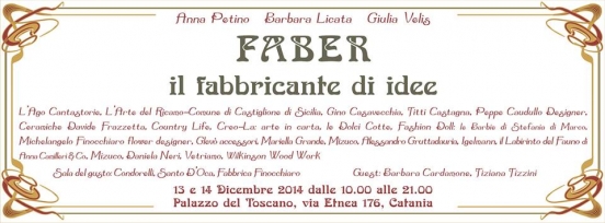 Faber, il fabbricante di idee: 13/14 Dicembre 2014 Catania