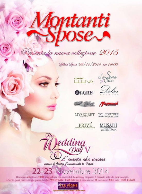 Montanti Spose Presenta la nuova collezione 2015 - 23 Novembre 2014 Le Vigne (AG)