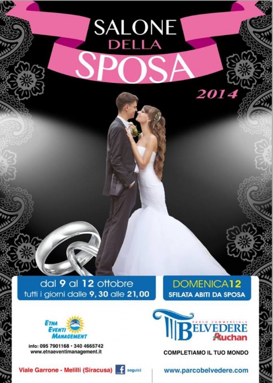 Salone della Sposa 2014 dal 9 al 12 ottobre Melilli (SR)