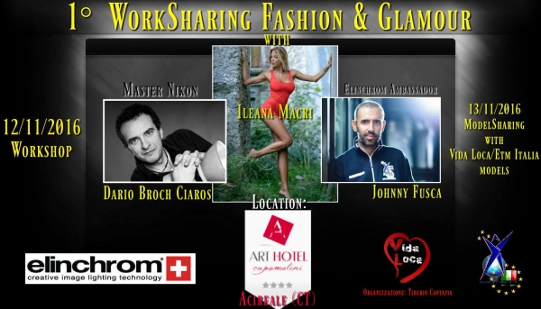 1° WhorkSharing Fashion & Glamour: 12 e 13 Novembre 2016 Acireale (CT)