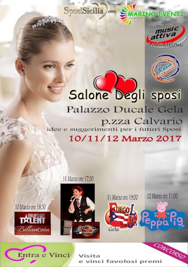 Salone degli Sposi: Dal 10 al 12 Marzo 2017 Palazzo Ducale GELA