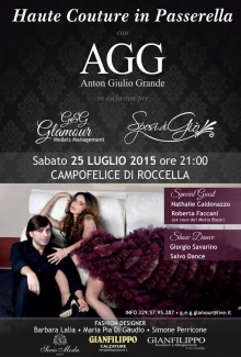 Houte Couture in Passerella con AGG Sabato 25 Luglio 2015 ore 21:00 Campofelice di Roccella