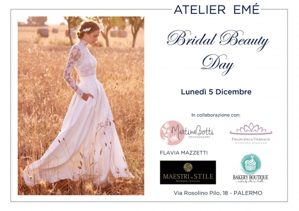 Atelier Emè Bridal Beauty Day: 5 Dicembre 2016 Palermo