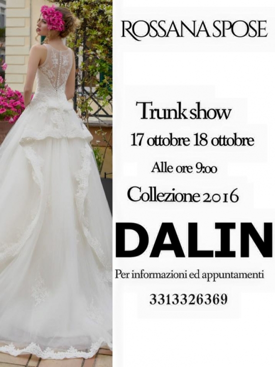 Trunk Show Dalin Collezione Sposa 2016: 16 17 18 ottobre marsala (TP)