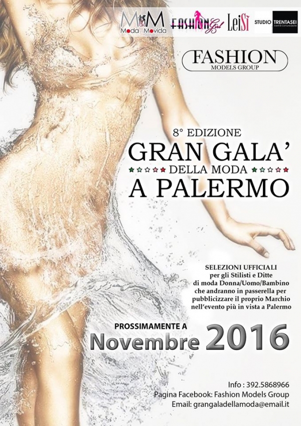 Gran Galà della Moda a Palermo: Novembre 2016 Palermo