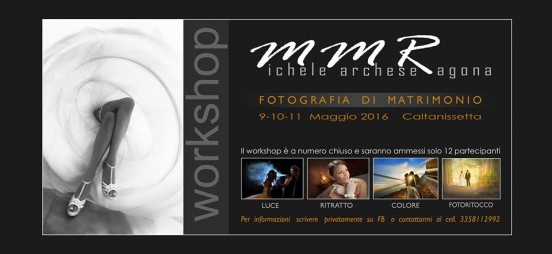 Workshop Fotografia di Matrimonio: Dal 9 all' 11 Maggio 2016 Caltanissetta