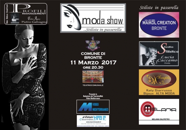 Moda Show ... Stiliste in Passerella: 11 Marzo 2017 Bronte (CT)