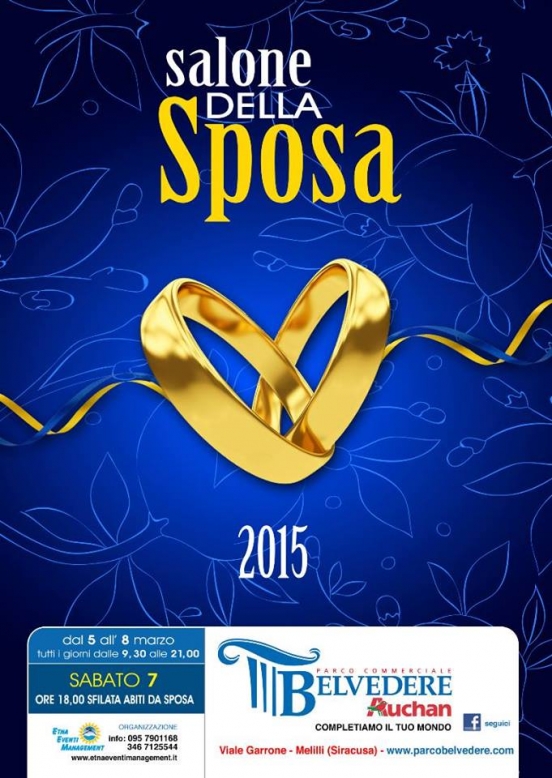 Salone della Sposa 2015: Dal 5 all'8 Marzo Melilli (SR)