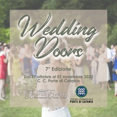 Wedding Doors: Dal 29 ottobre al 01 novembre 2022 Catania
