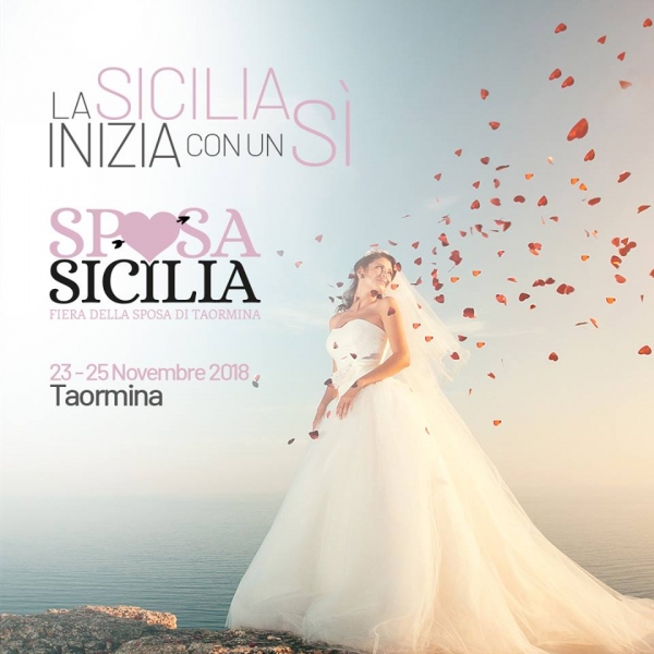Sposa Sicilia: La Fiera della Sposa di Taormina 23-25 Novembre 2018