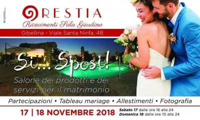 Si sposi: 17 e 18 novembre 2018 Gibellina (TP)