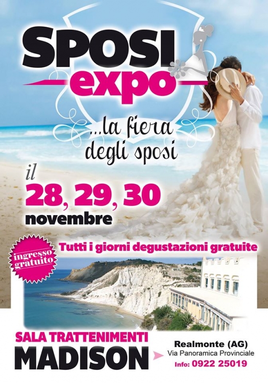 SPOSI EXPO - 28, 29 e 30 novembre 2014 - MADISON Realmonte (AG)