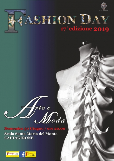 Fashion Day "Arte e Moda": 30 Giugno 2019 Caltagirone (CT)