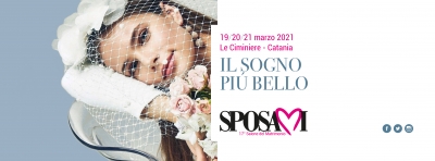 SposaMI  expo 2021: Dal 19 al 21 Marzo 2021 Le Ciminere - Catania