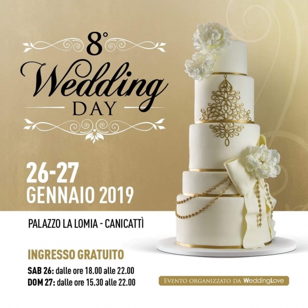 8° Wedding Day: 26 e 27 Gennaio 2019 Canicattì (AG)
