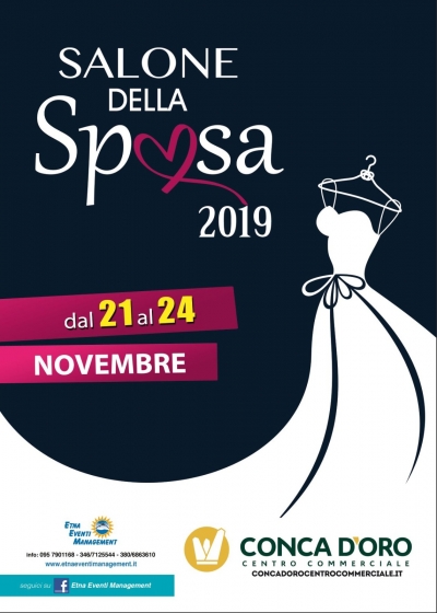 Salone della Sposa 2019: Dal 21 al 24 Novembre 2019 Centro Commerciale Conca d'Oro PALERMO