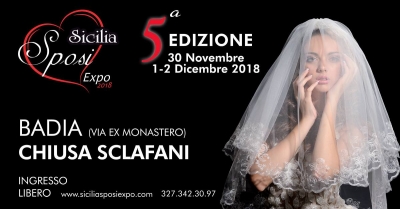 Sicilia Sposi EXPO: Dal 30 Novembre al 2 Dicembre 2018 Chiusa Sclafani (PA)