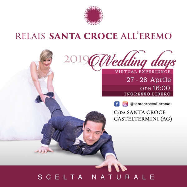 Wedding days 2019: 27 e 28 Aprile 2019 Casteltermini (AG)