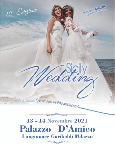 Sicily Wedding: 13 e 14 Novembre 2021 Milazzo (ME)