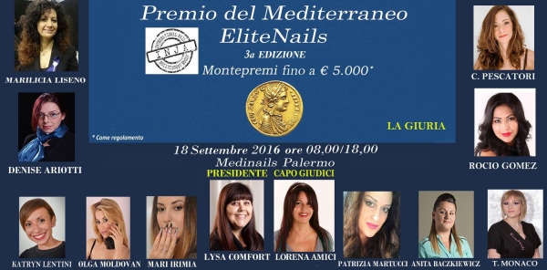 Premio del Mediterraneo Elite Nails: 18 settembre 2016 Fiera del Mediterraneo Palermo