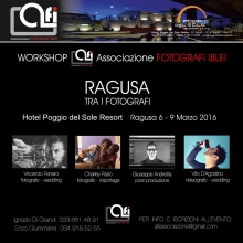 Ragusa Tra i Fotografi: WorkShop Dal 6 al 9 Marzo 2016 Ragusa