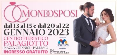 Mondo Sposi dal 13 al 15 e dal 20 al 22 Gennaio 2023 Palermo