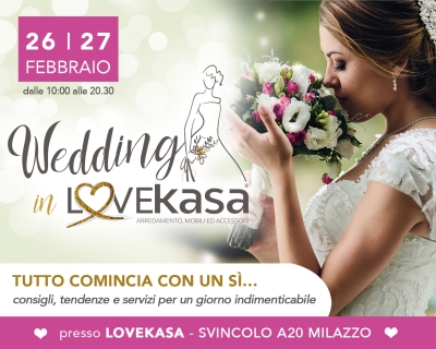 Wedding in LOVEKASA 26/27 Febbraio 2022 Milazzo