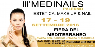 III Medinails Sicilia: Dal 17 al 19 settembre 2016 Fiera del Mediterraneo Palermo