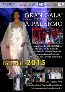 Selezioni 7°Edizione Gran Galà della Moda a Palermo: Dicembre 2015
