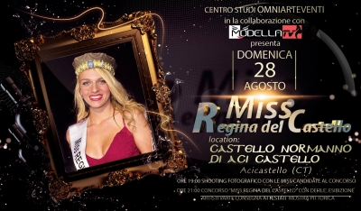 Miss Regina del Castello: 28 Agosto 2016 Aci Castello (CT)