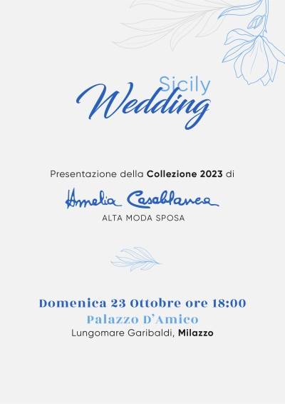 Sicily Wedding - Sfilata Amelia Casablanca: 23 Ottobre 2022 Milazzo (ME)