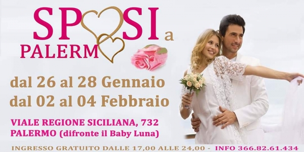 Sposi a Palermo: Dal 26 al 28 Gennaio 2018 e dal 2 al 4 Febbraio 2018 Palermo