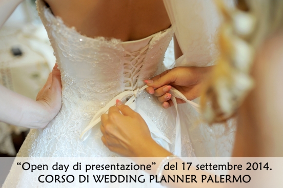 Open day di presentazione CORSO DI WEDDING PLANNER PALERMO 17 settembre 2014