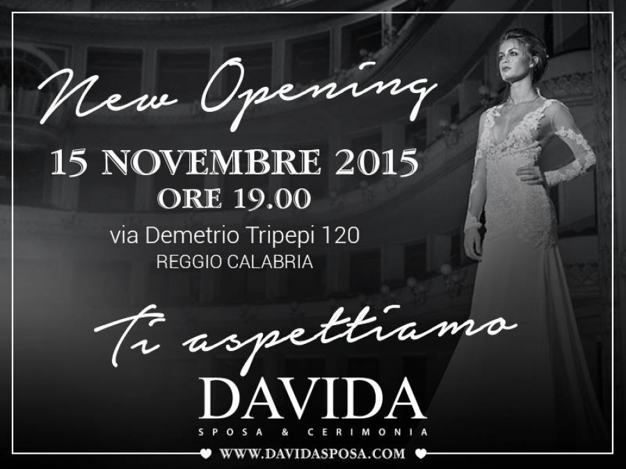 Inaugurazione Nuovo Atelier Davida Sposa & Cerimonia: 15 Novembre 2015 Reggio Calabria