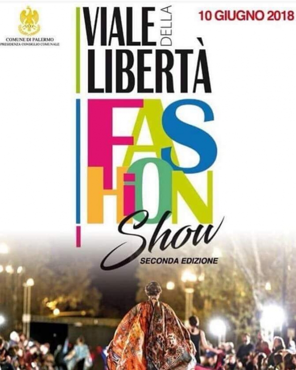 Viale della Libertà Fashion Show 10 Giugno 2018