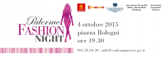 Palermo Fashion Night: 4 ottobre 2015 Palermo