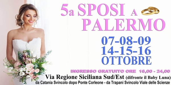 Fiera Sposi a Palermo 07-08-09-14-15-16 Ottobre 2022