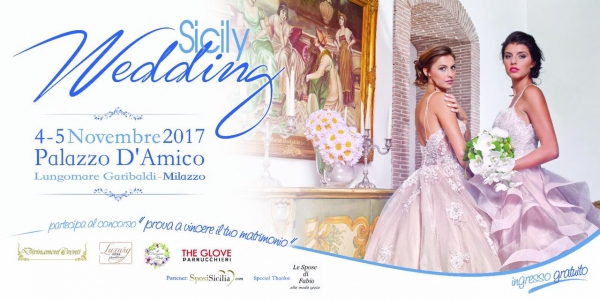 Sicily Wedding: Dal 4 al 5 Novembre 2017 Milazzo (ME)