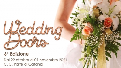 Wedding Doors: Dal 29 ottobre al 01 novembre 2021 Catania