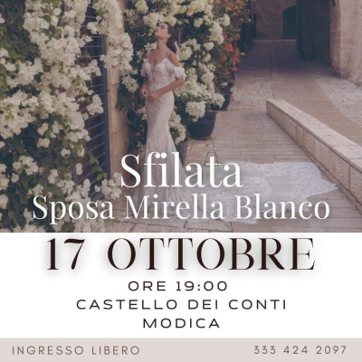 Sposa Mirella Blanco - Sfilata 17 Ottobre 2021 Modica (CT)