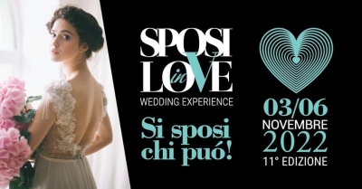 Sposi in Love 03/06 Novembre 2022 Centro Fiere Bicocca a Catania