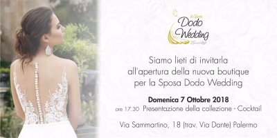 Apertura Nuova Boutique Sposa Dodo Wedding: 7 Ottobre 2018 Palermo
