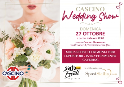 Cascino Wedding Show domenica 27 ottobre 2019 Termini Imerese PA