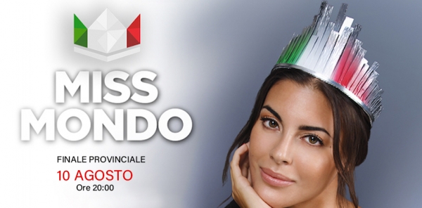 Finale Miss Mondo Italia 2020: 10 Agosto 2020 Siracusa