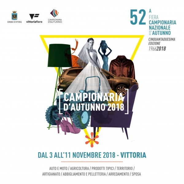 52^ edizione Campionaria d’Autunno : Dal 3 all'11 Novembre 2018 Vittoria (RG)
