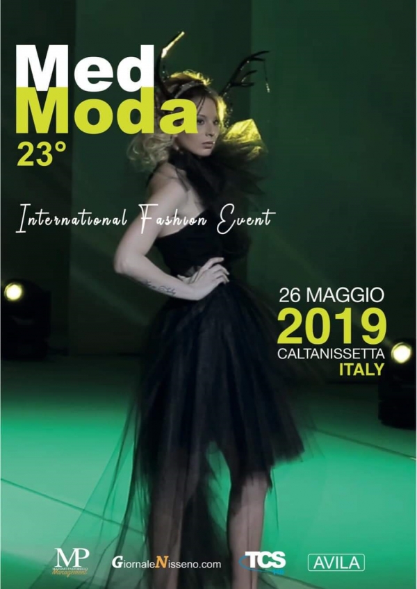 MedModa festival internazionale della moda: 26 Maggio 2019 Caltanissetta