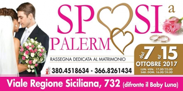 Sposi a Palermo: Dal 7 al 15 Ottobre 2017 Palermo