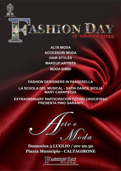 Fashion Day "Arte e Moda": 03 Luglio 2022 Caltagirone (CT)