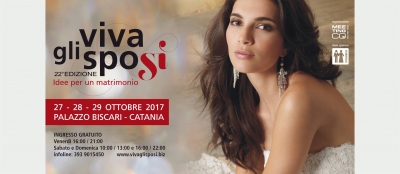 Viva gli Sposi: Dal 27 al 29 Ottobre 2017 Catania