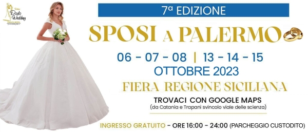 Fiera Sposi a Palermo 06-07-08-13-14-15 Ottobre 2023